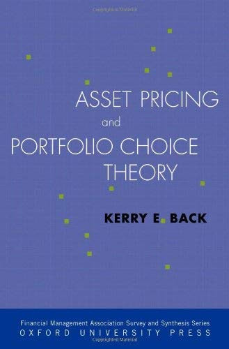 Asset Pricing And Portfolio Choice Theory