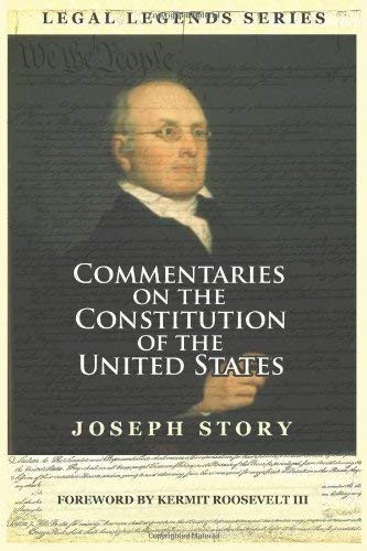 Commentaries On The Constitution Of The United States