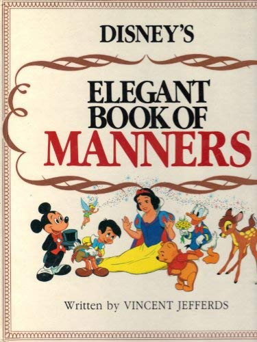Disney's Elegant Book of Manners