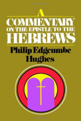 Commentary On The Epistle To The Hebrews