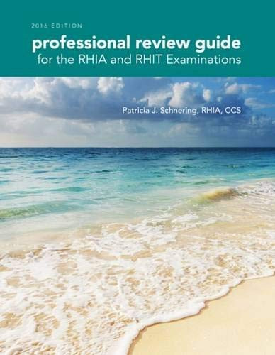 Professional Review Guide For The RHIA And RHIT Examinations