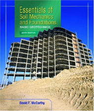 Essentials Of Soil Mechanics And Foundations