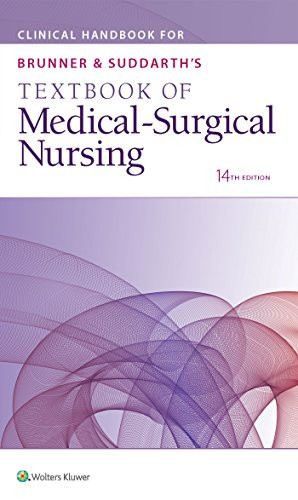 Clinical Handbook for Brunner and Suddarth's Textbook of Medical-Surgical