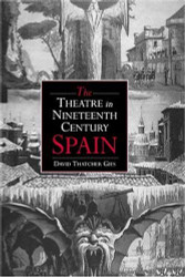 Theatre In Nineteenth-Century Spain