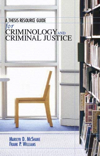 Thesis Resource Guide For Criminology And Criminal Justice