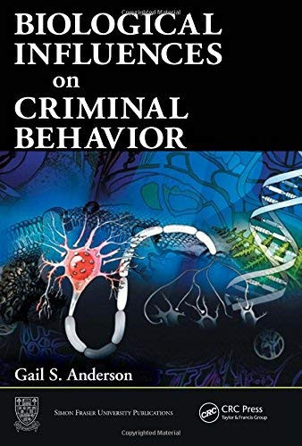 Biological Influences On Criminal Behavior