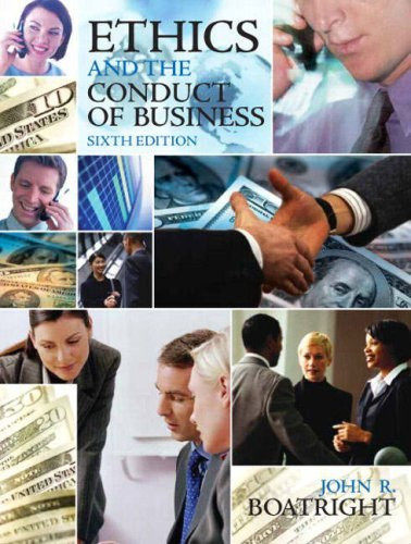 Ethics And The Conduct Of Business