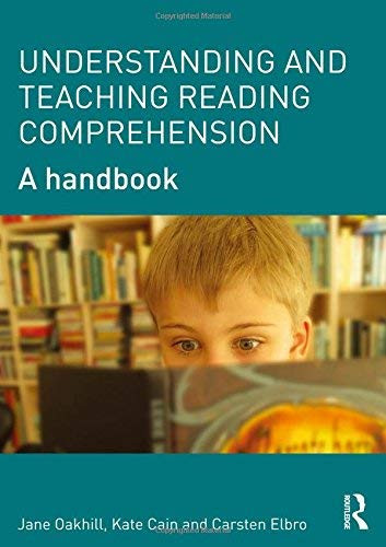 Understanding And Teaching Reading Comprehension