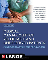 Medical Management of Vulnerable and Underserved Patients