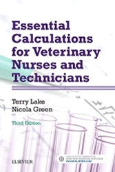 Essential Calculations For Veterinary Nurses And Technicians