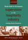 Supervision In The Hospitality Industry Study Guide