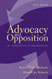 Advocacy And Opposition