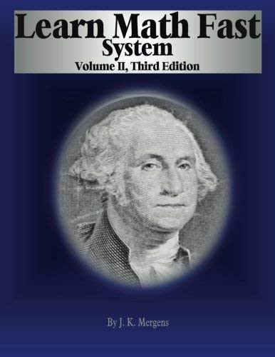 Learn Math Fast System Volume II Fractions Decimals and Percentages (Volume