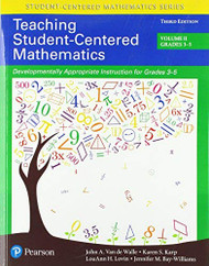 Teaching Student-Centered Mathematics Developmentally Appropriate Instruction