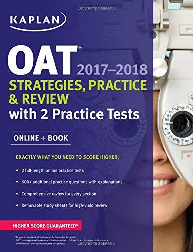OAT 2017-2018 Strategies Practice and Review with 2 Practice Tests