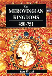 Merovingian Kingdoms 450 751