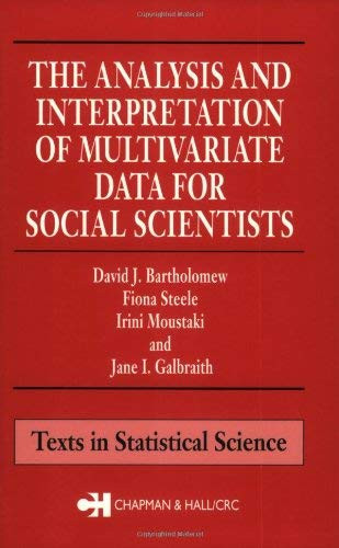 Analysis And Interpretation Of Multivariate Data For Social Scientists