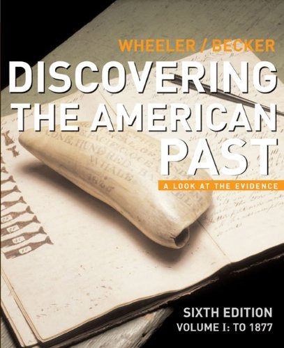 Discovering The American Past Volume 1