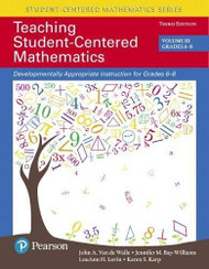 Teaching Student-Centered Mathematics Volume 3 Grades 6-8