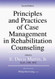 Principles And Practices Of Case Management In Rehabilitation Counseling