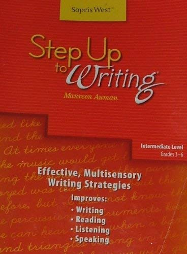 Step Up To Writing Intermediate Level Grades 3-6