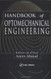 Handbook Of Optomechanical Engineering