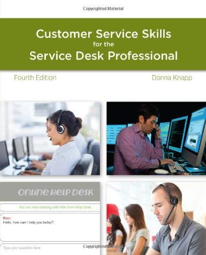 Guide to Customer Service Skills for the Help Desk Professional