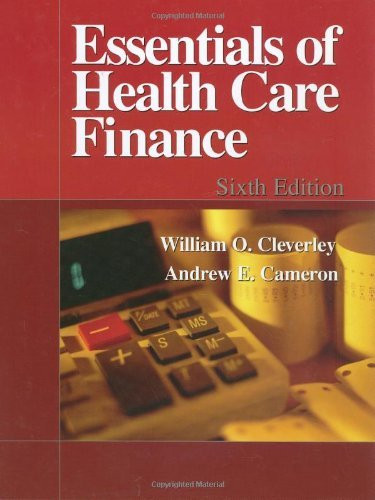 Essentials Of Health Care Finance