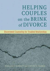 Helping Couples On The Brink Of Divorce