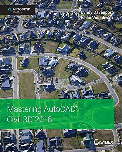 Mastering AutoCAD Civil 3D 2016