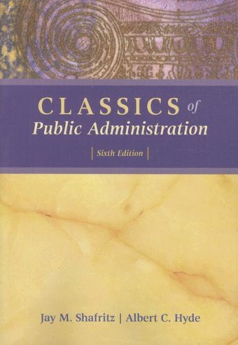 Classics Of Public Administration