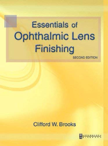 Essentials For Ophthalmic Lens Work