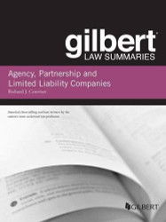 Gilbert Law Summaries On Agency Partnership And Llcs