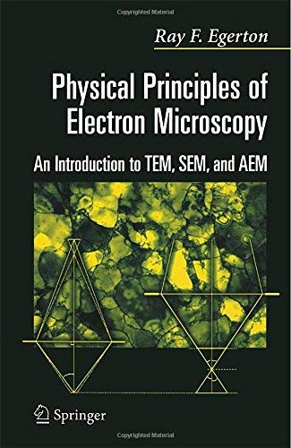 Physical Principles Of Electron Microscopy