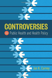 Controversies In Public Health And Health Policy