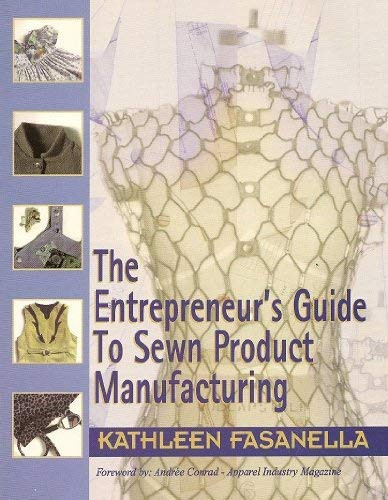 Entrepreneur's Guide To Sewn Product Manufacturing