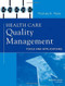 Health Care Quality Management