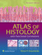 DiFiore's Atlas Of Histology With Functional Correlations