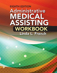 Student Workbook for French's Administrative Medical Assisting