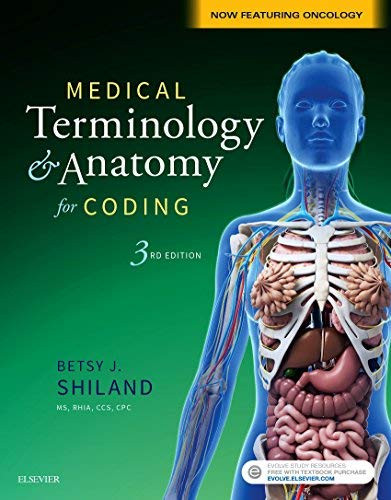 Medical Terminology and Anatomy for Coding