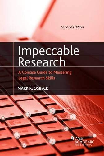 Impeccable Research A Concise Guide to Mastering Legal Research Skills