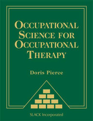 Occupational Science For Occupational Therapy