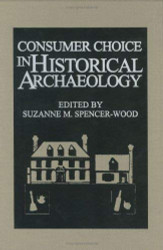 Consumer Choice In Historical Archaeology