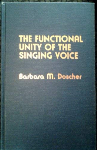 Functional Unity of the Singing Voice