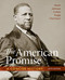 American Promise Volume 1 A Concise History