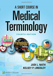 Short Course In Medical Terminology