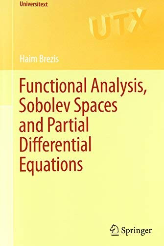 Functional Analysis Sobolev Spaces And Partial Differential Equations