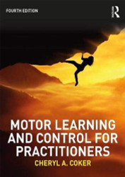 Motor Learning And Control For Practitioners