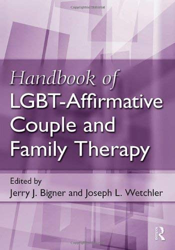 Handbook Of Lgbt-Affirmative Couple And Family Therapy