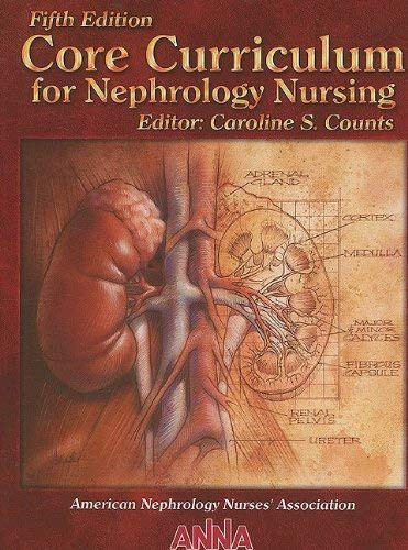 Core Curriculum For Nephrology Nursing